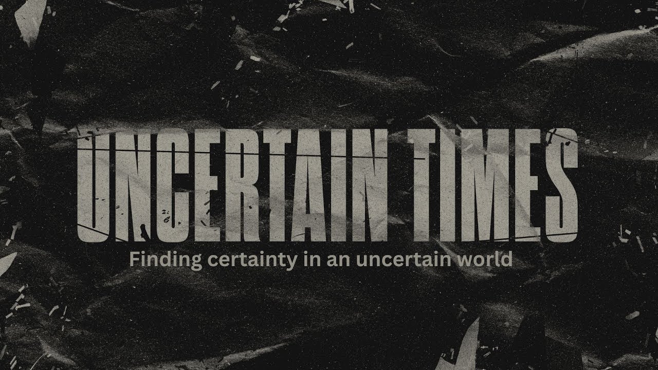 Uncertain Times: Devoted to Jesus | Troy Hythecker