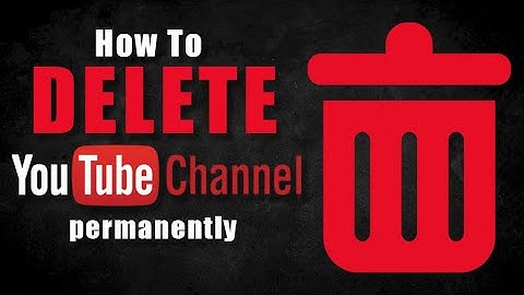 How to Delete Youtube Channel Permanently in pc || 2022