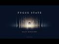 1. Fugue State - Opening Cell | Glass Horizons