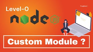 Node JS Tutorial in Hindi | What Is Module - Create Custom Module In Node JS (Part-2) |#06