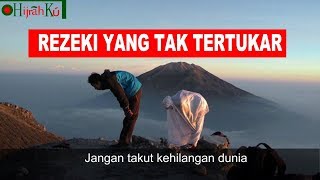 HIJRAHKU - USTADZ ADI HIDAYAT - REZEKI YANG TAK TERTUKAR