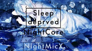 NIGHTCORE-Sleep Deprived Song by BoyWithUke | Lyric Video