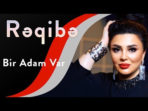 Rəqibə - Bir adam var