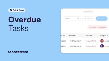 Connecteam | Quick Tasks | How to Manage Overdue Tasks