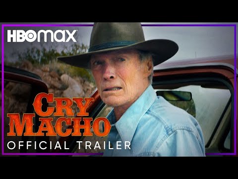 Cry Macho | Official Trailer | HBO Max