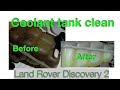 How to clean a coolant header tank - Real results on my Land Rover Discovery 2