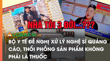 Bộ Y tế đề nghị xử lý nghệ sĩ quảng cáo, thổi phồng sản phẩm không phải là thuốc 2