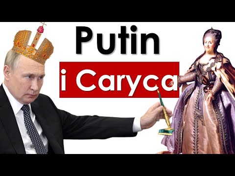 Dangerous inspirations that connect Putin with Catherine the Great