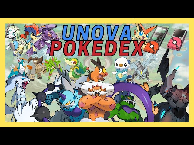 Unova Pokedex  All 156 Gen 5 Unova Pokemon 