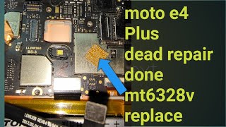 Moto E4 Plus Dead Repair  Fix 100 Tested Solution
