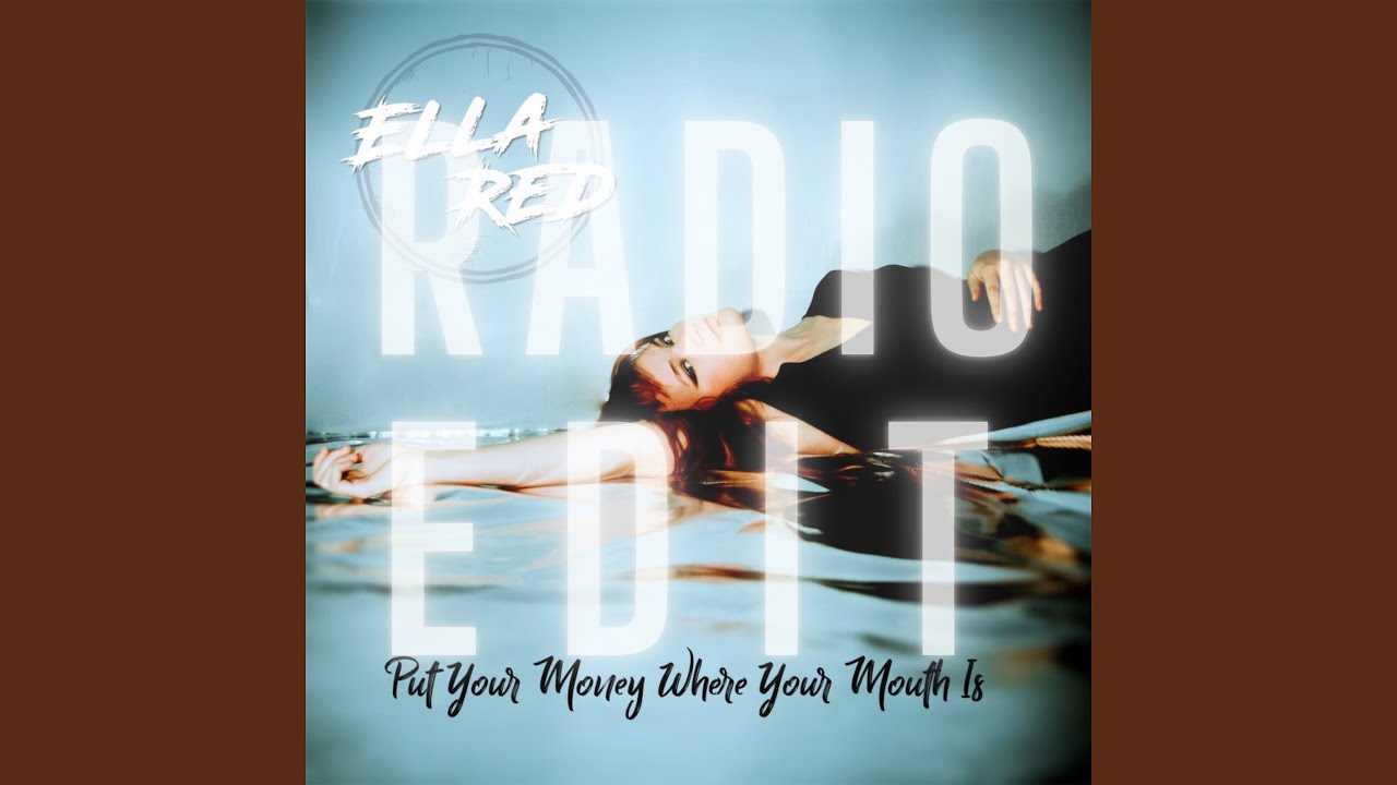 在 YouTube 上观看 Put Your Money Where Your Mouth Is (Radio Edit) 在 YouTube 上观看 Put Your Money Where Your Mouth Is (Radio Edit)