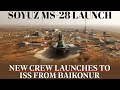 WATCH LIVE: NASA Astronaut Chris Williams Soyuz MS-28 Launch |New crew launches to ISS from Baikonur