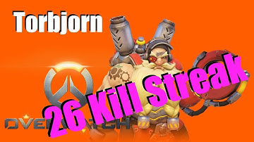 Torbjorn Gameplay 26 KILL STREAK - Overwatch Tips and commentary