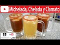 CÓMO HACER MICHELADAS, CHELADAS Y CLAMATOS | Vicky Receta Facil