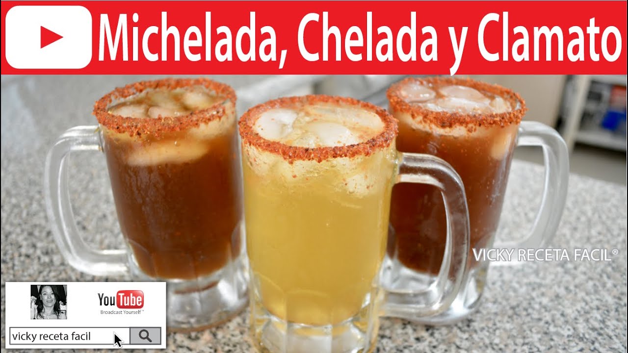 CÓMO HACER MICHELADAS, CHELADAS Y CLAMATOS | Vicky Receta Facil | VICKY RECETA FACIL