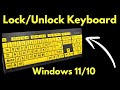 How to Lock and Unlock Keyboard Windows 11/10 Quick Guide