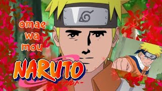Omae wa mou | naruto edition