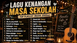 Lagu Kenangan Jaman Sekolah Paling Enak Di Dengar  Top Playlist Musik 2000an