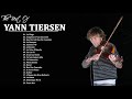 Yann Tiersen Greatest Hits 2021 - The Best Of Yann Tiersen Full Album