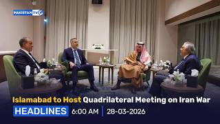 Islamabad to Host Quadrilateral Meeting on Iran War | PakistanTV