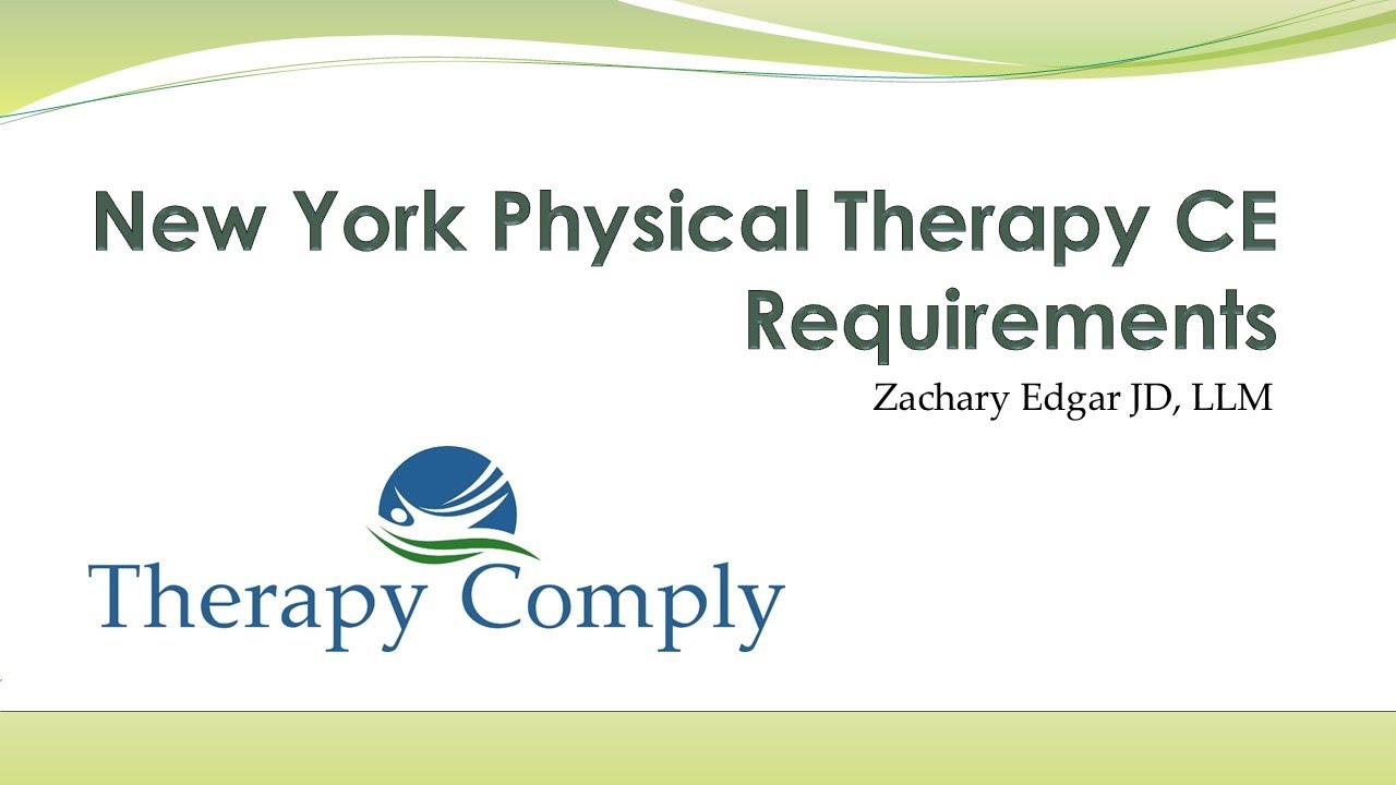 New York Physical Therapy Continuing Education Requirements