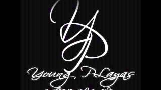 Young Playas - Think It Over [NEW 2013]