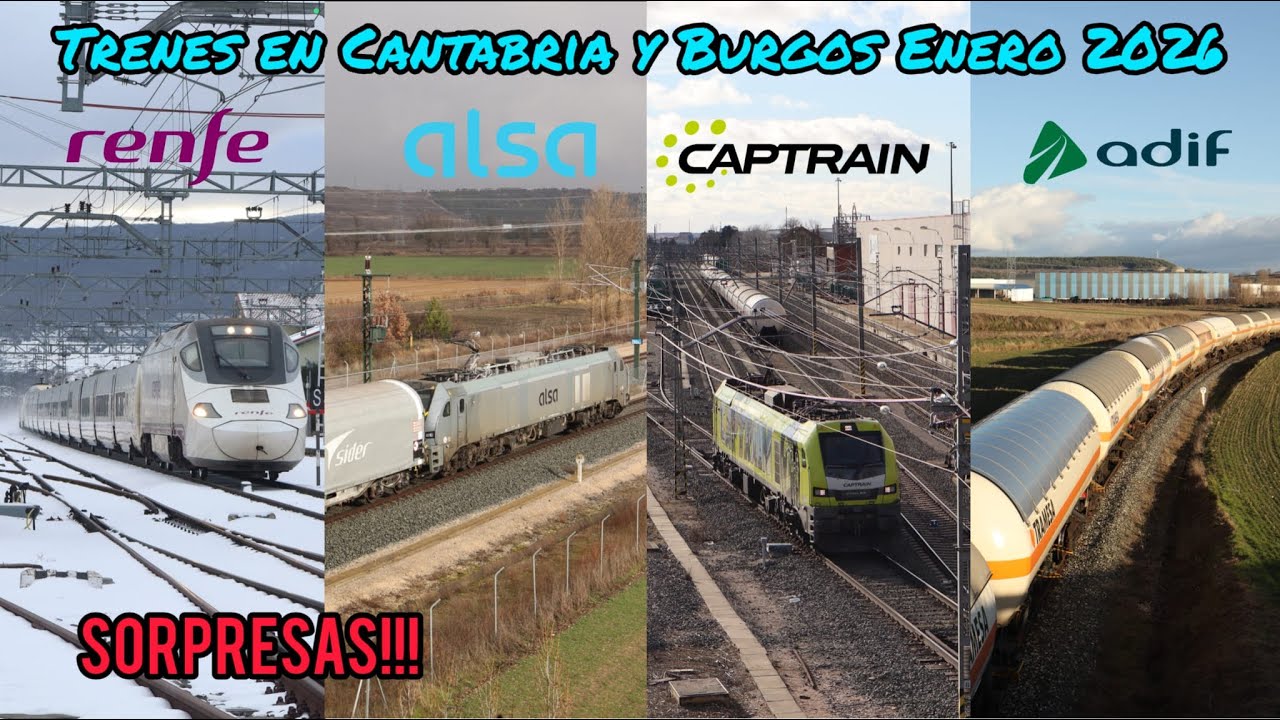 Trenes en Cantabria y Burgos Enero 2025 Renfe, Alsa y Captrain