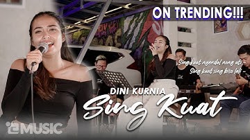 Dini Kurnia - Sing Kuat (Official Music Video) || AREP TURU ILING NONG RIKO || FYP TikTok !!