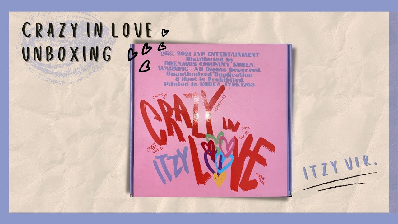 ITZY - Crazy In Love (Itzy Ver.) + JYP Pre-Order Benefits