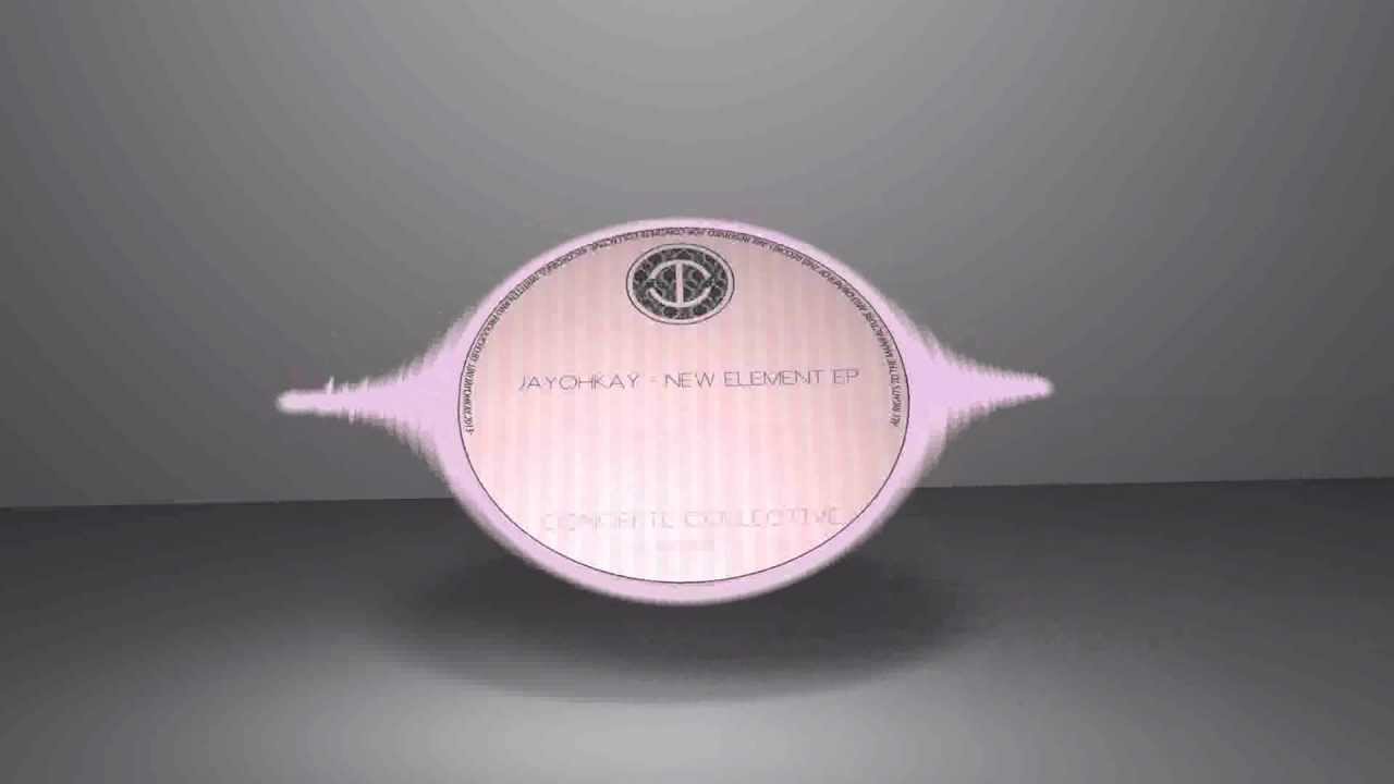 JayOhKay - New Element EP [CC002 OUT NOW]