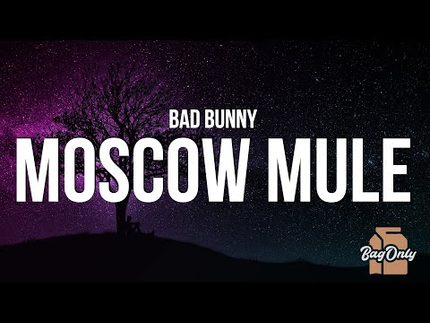 Bad Bunny - Moscow Mule