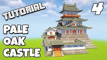Pale Oak Castle | Minecraft Tutorial - Part 4