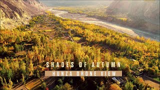 Hunza Valley in Autumn | Beautiful Drone Footage |4K