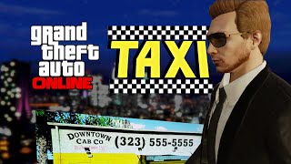 GTA ONLINE - TAXI