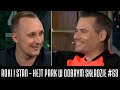 ROKUSZEWSKI I STANOWSKI - HEJT PARK W DOBRYM SKŁADZIE #69