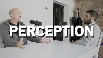 PERCEPTION - CLIP FROM "CONVERSATION WITH GEOFF - AFTER THE FEAR PYRAMID"