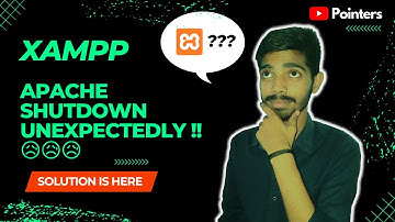 Xampp Apache server shutdown unexpectedly | Fixed Xampp Error | Pointers