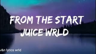 Juice Wrld - From the start ( Lyrics)( Unreleased)