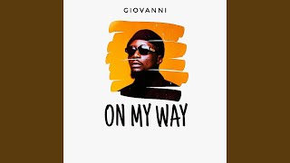 On My Way - Giovanni