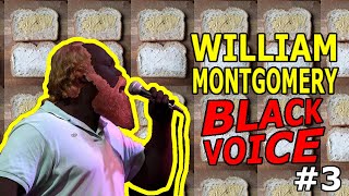 William Montgomery: Black Voice #3 MUSTARD MAYO SANDWICHES