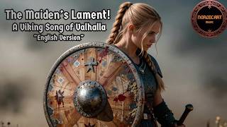 Die Klage der Schildmaid! Ein Wikingerlied aus Valhall \