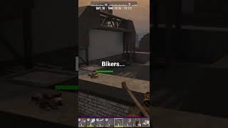 Bikers... #gaming #7daystodie #permadeath #zombies