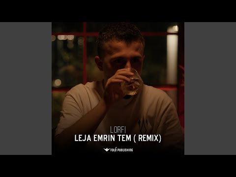 Leja Emrin Tem REMIX 