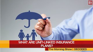 What are ULIPs? How do they work? Are they good for long-term investment?