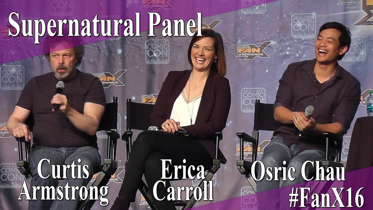 Supernatural Panel - Curtis Armstrong, Erica Carroll, Osric Chau - FanX 2016