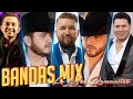 BANDAS MIX LO MAS ROMANTICO y LO MAS NUEVO - BANDA MS, LA ADICTIVA, EL RECODO, CALIBRE 50