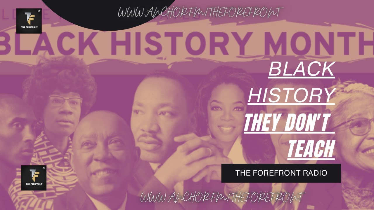 Black History They Don't Teach in School