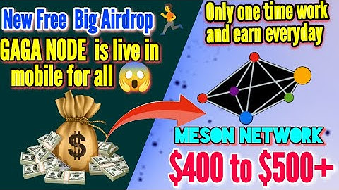 Earn $400 to $500+ Free with mobile " GAGA Node is live from Meson network"  #sgrcrypto #nft #online