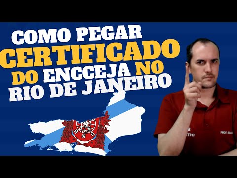COMO PEGAR O CERTIFICADO DO ENCCEJA NO RIO DE JANEIRO