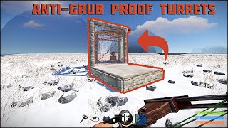 Rust Anti-Grub Turret Setup